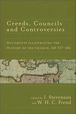 Creeds Councils & Controversies
