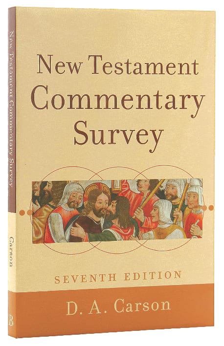 New Testament Commentary Survey (7th Edition)