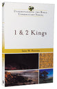 1 and 2 Kings (Understanding The Bible Commentary Series)