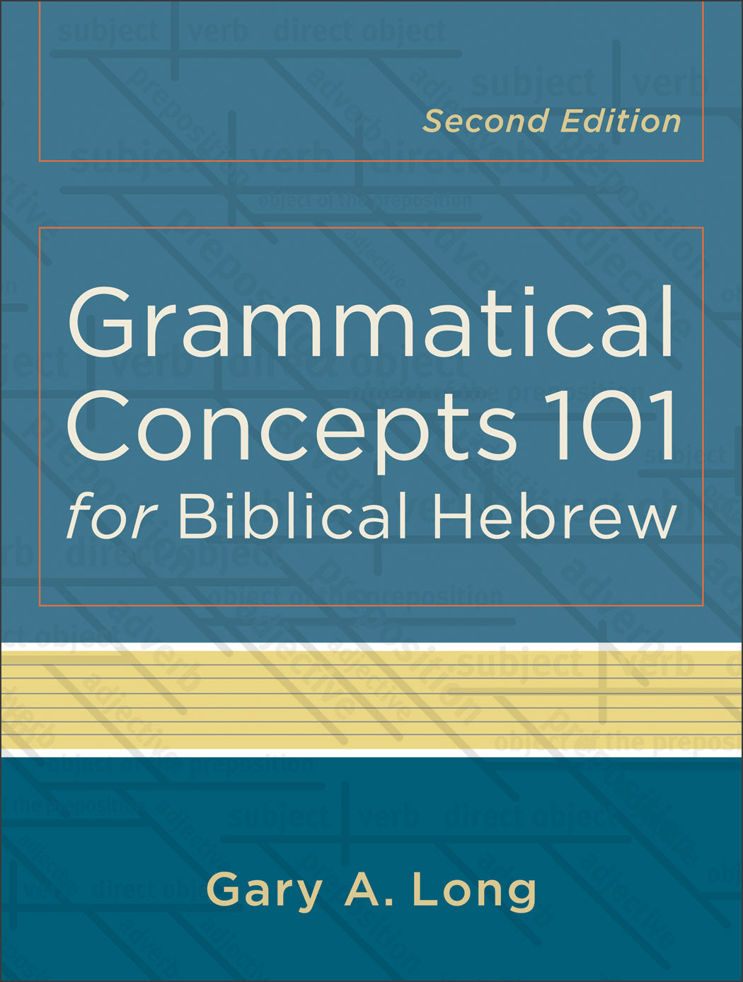 Grammatical Concepts 101 For Biblical Hebrew