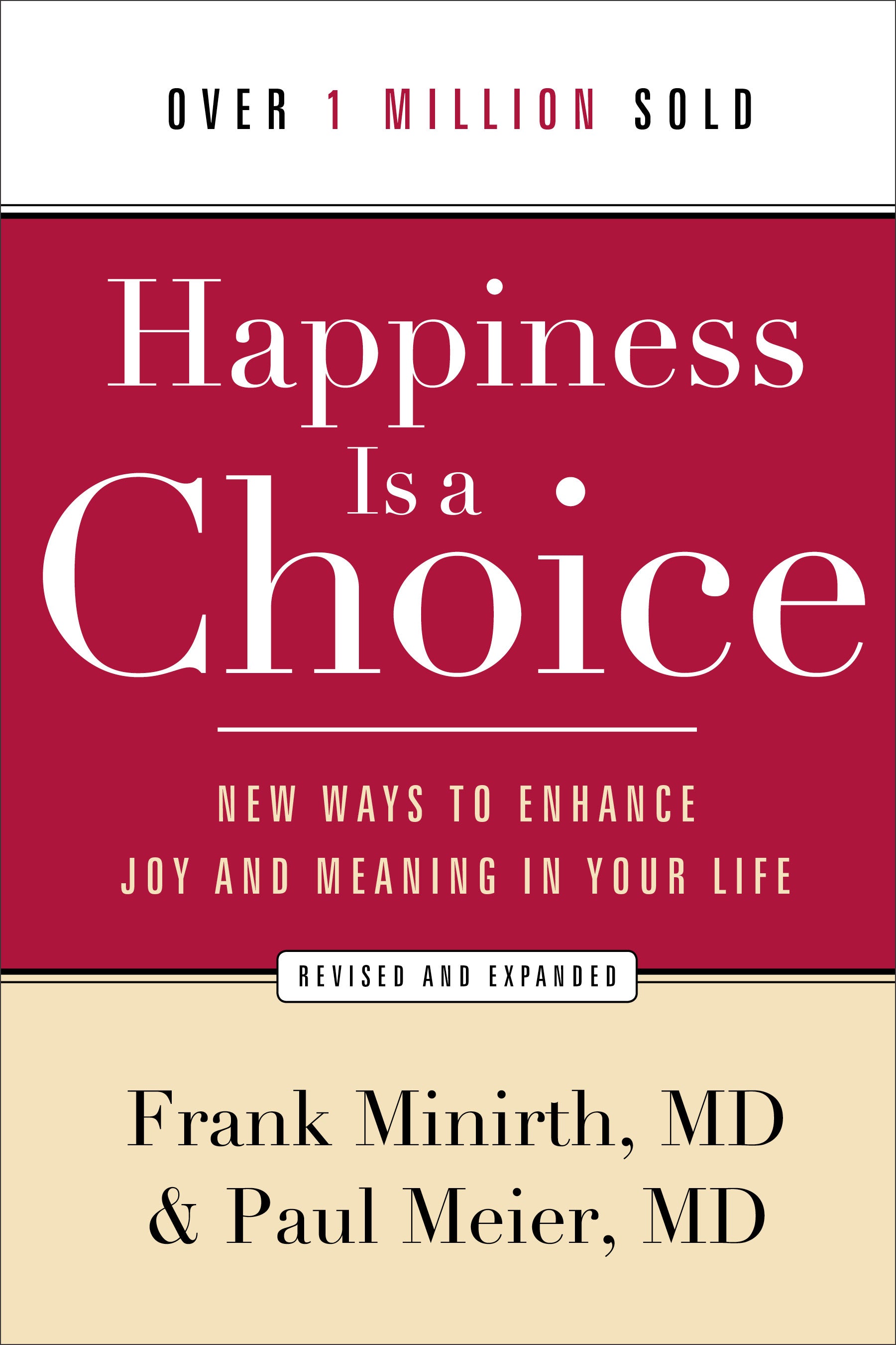 Happiness is a Choice (And Expanded Edition)