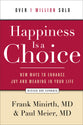 Happiness is a Choice (And Expanded Edition)