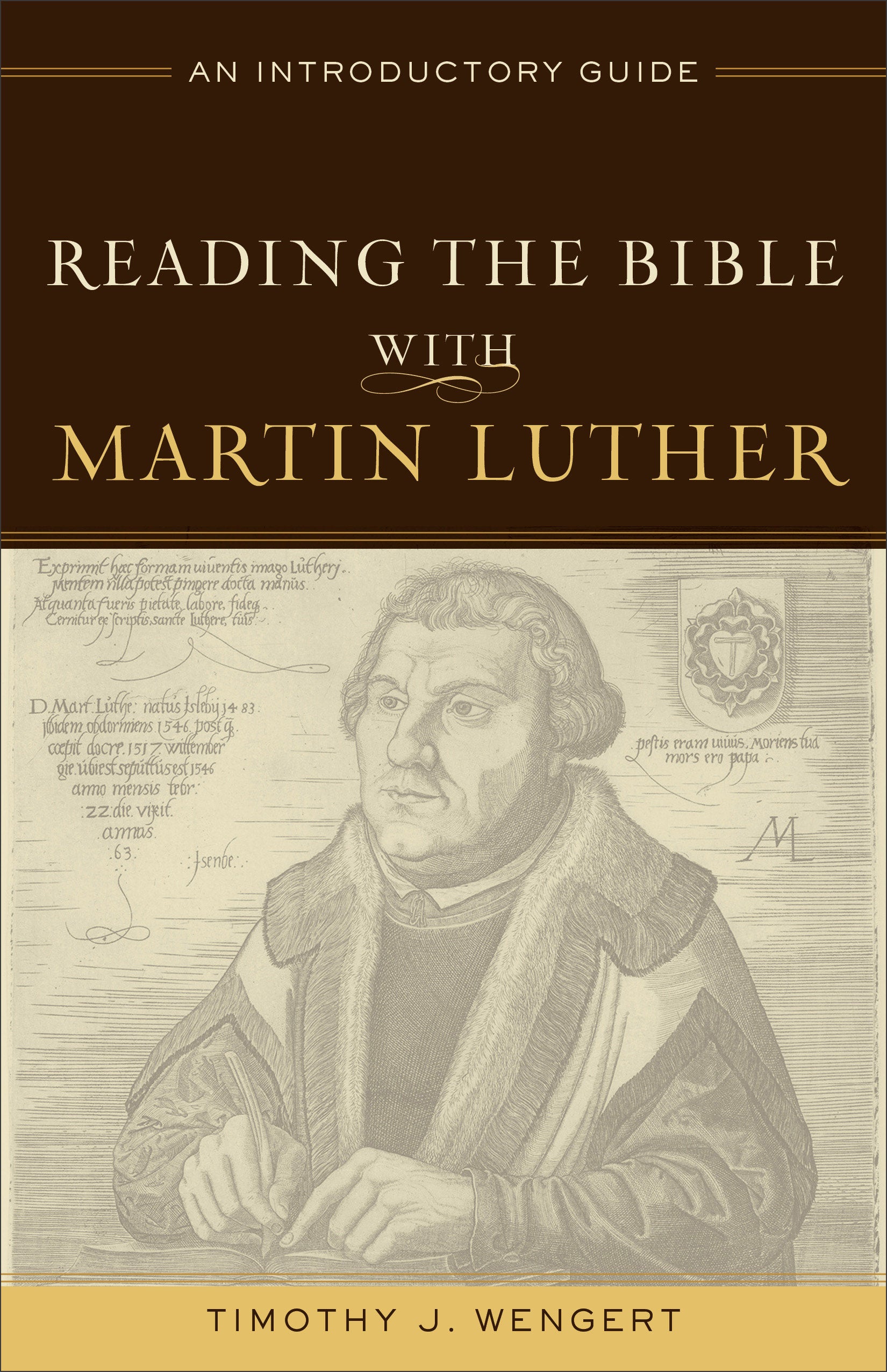 Reading the Bible With Martin Luther
