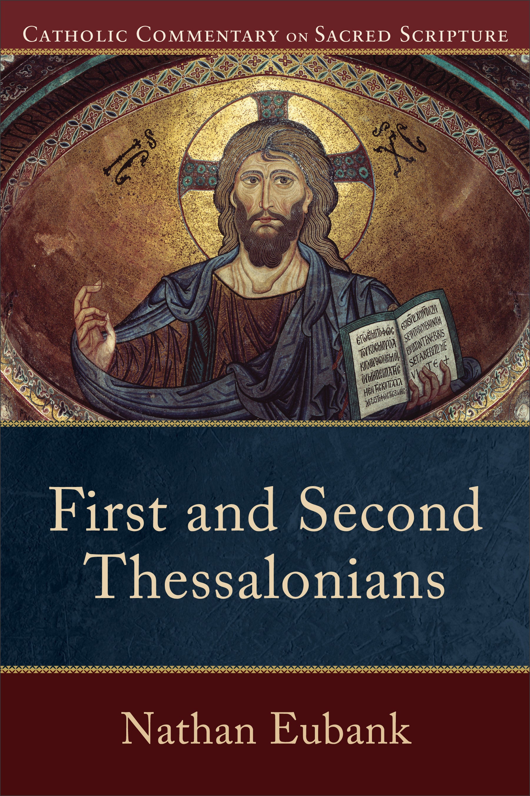 First and Second Thessalonians (Catholic Commentary On Sacred Scripture Series)