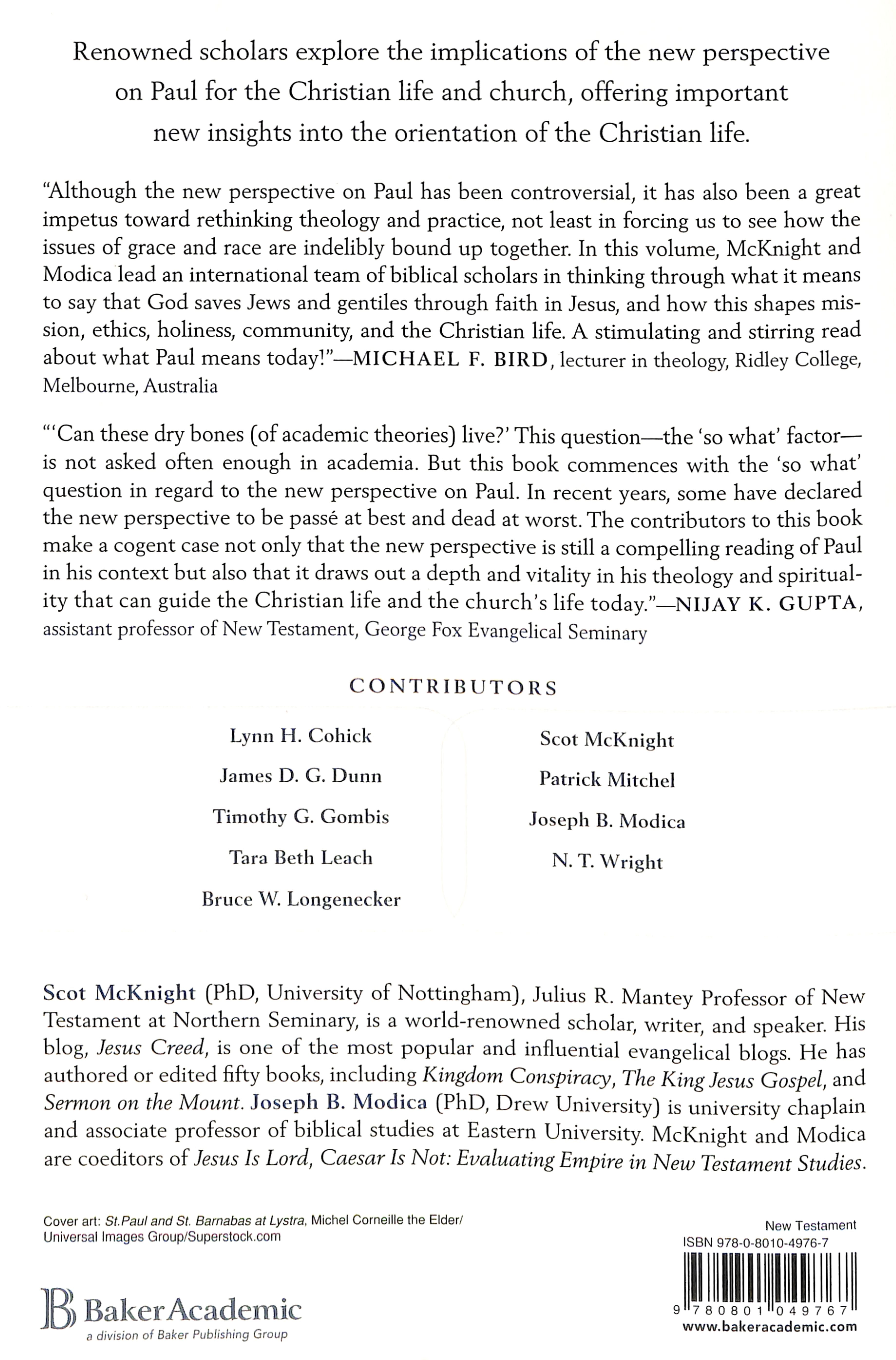 The Apostle Paul and the Christian Life: Ethical and Missional Implications of the New Perspective