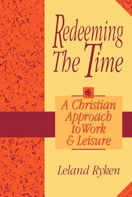 Redeeming the Time
