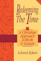 Redeeming the Time