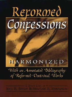 Reformed Confessions Harmonized