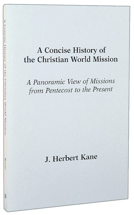A Concise History of Christian World Mission