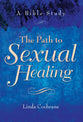 The Path to Sexual Healing (Bible Study)