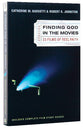 Finding God in the Movies