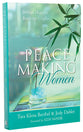 Peacemaking Women: Biblical Hope For Resolving Conflict