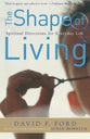 The Shape of Living (2nd Edition)