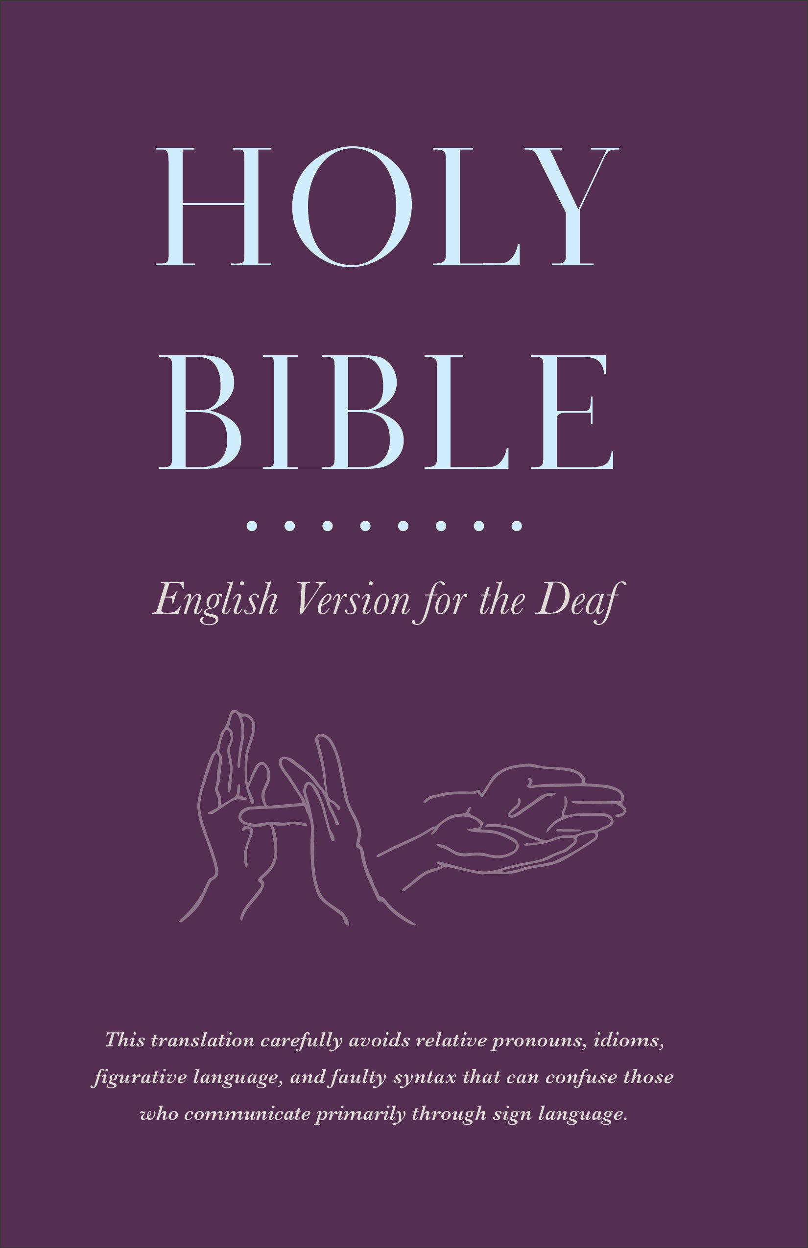 Holy Bible: English Version For the Deaf (2 Vols)