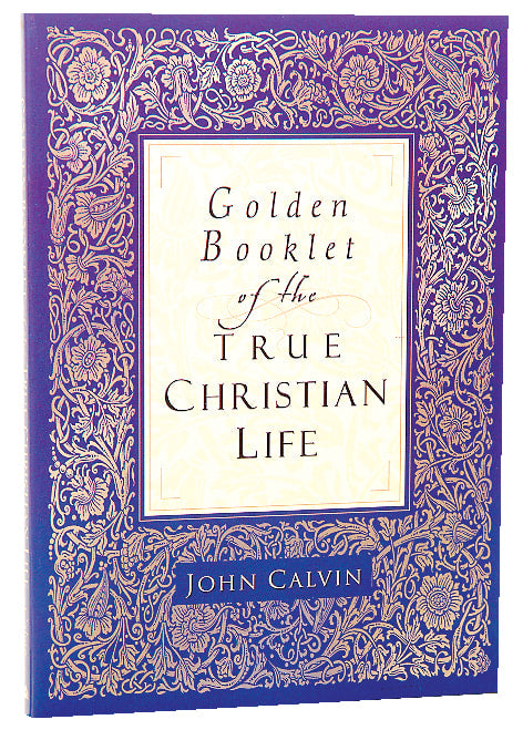 Golden Booklet of the True Christian Life