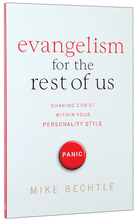 Evangelism For the Rest of Us