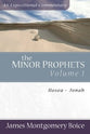 Minor Prophets (Volume 1) (Expositional Commentary Series)