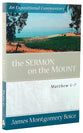 The Sermon on the Mount (Expositional Commentary Series)