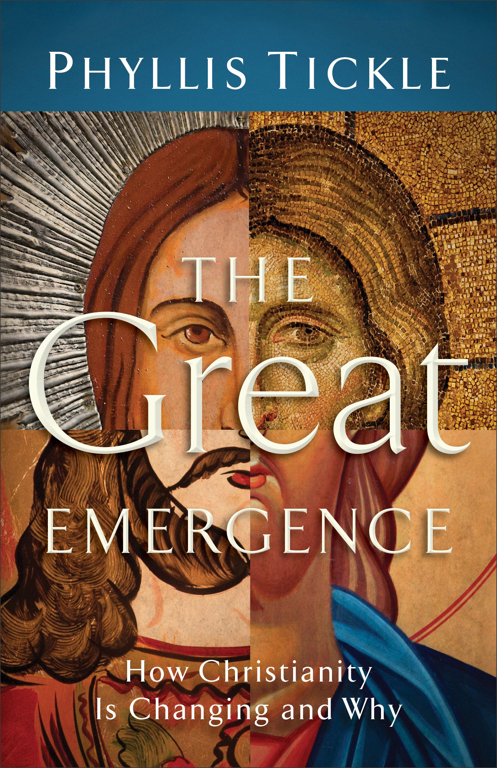 The Great Emergence: How Christianity is Changing and Why