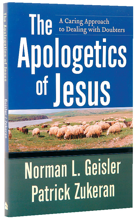 The Apologetics of Jesus