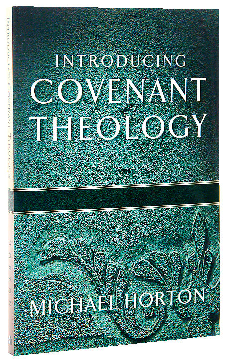 Introducing Covenant Theology