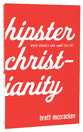 Hipster Christianity