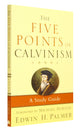 The Five Points of Calvinism (Third Edition)