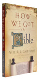 How We Got the Bible (Expanded 3rd Edition)