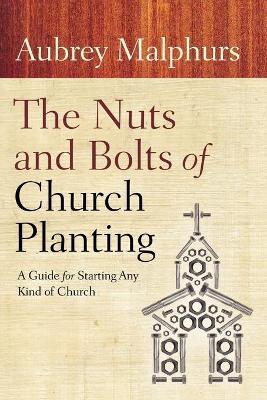 The Nuts and Bolts of Church Planting