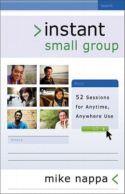Instant Small Groups