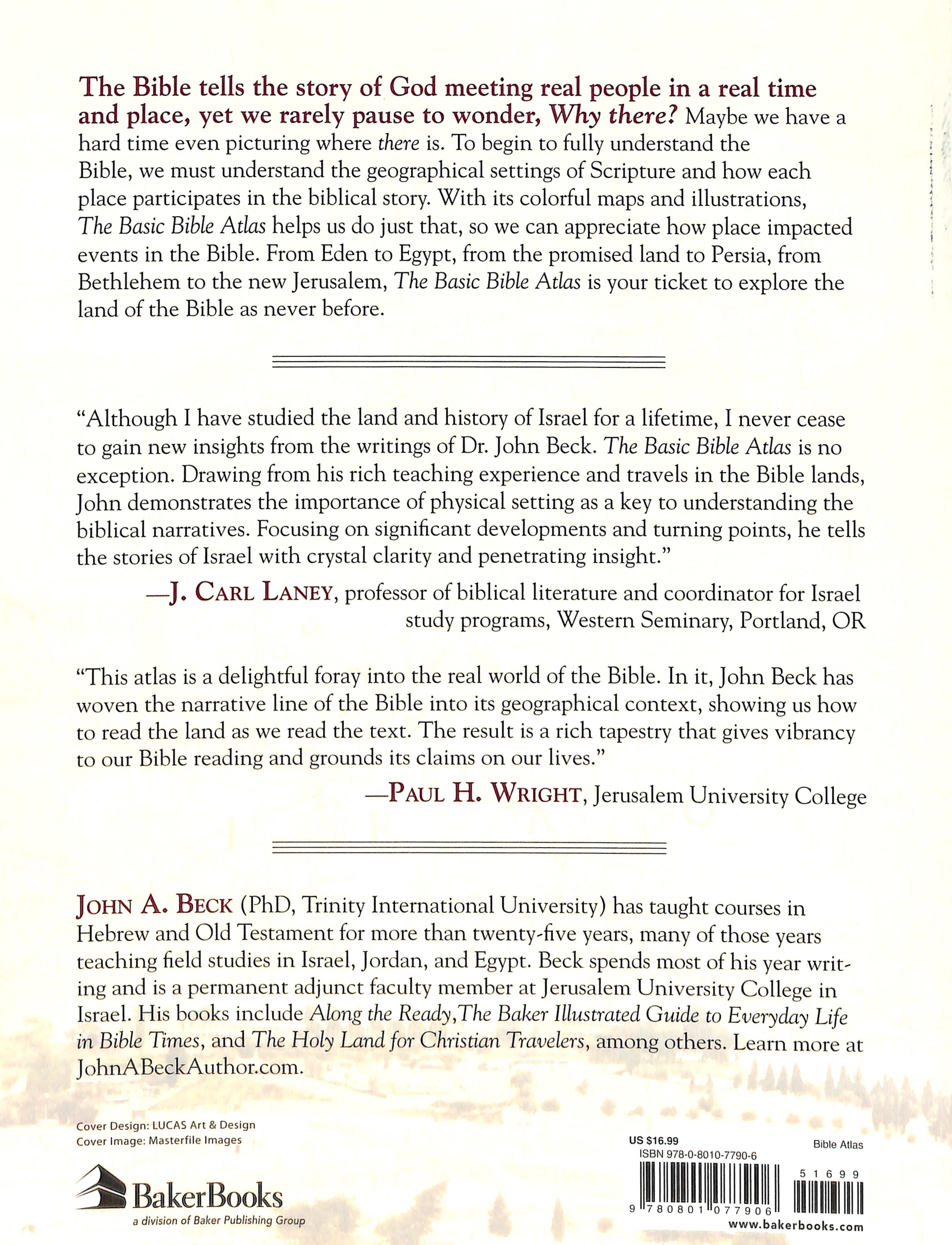 The Basic Bible Atlas: A Fascinating Guide to the Land of the Bible