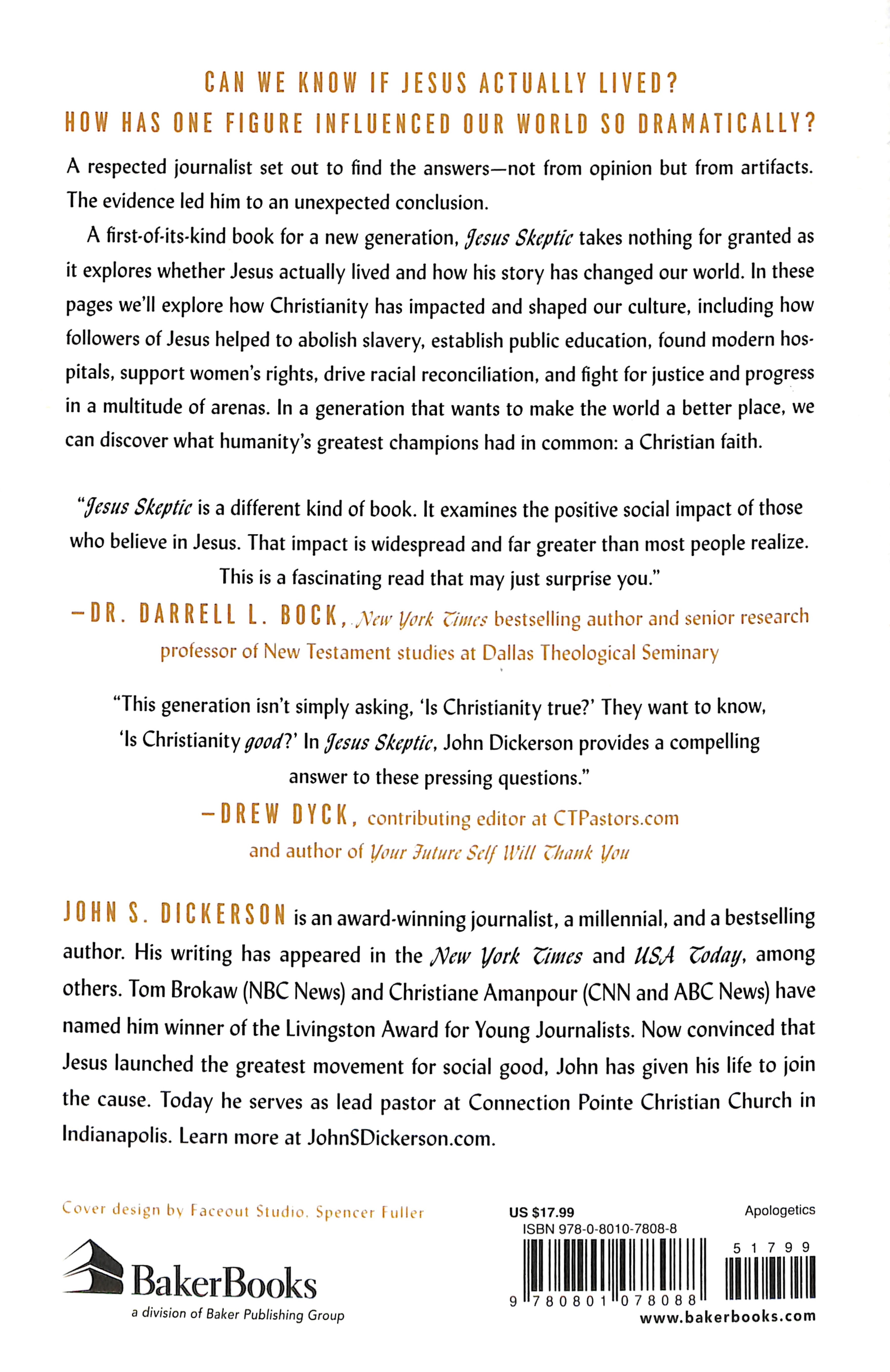 Jesus Skeptic: A Journalist Explores the Credibility and Impact of Christianity