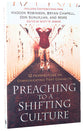 Preaching to a Shifting Culture