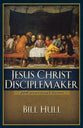 Jesus Christ, Disciplemaker (2004)