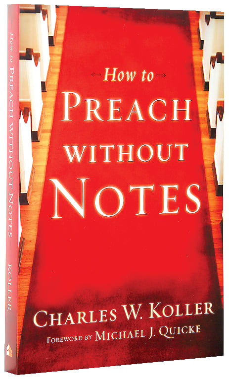 How to Preach Without Notes