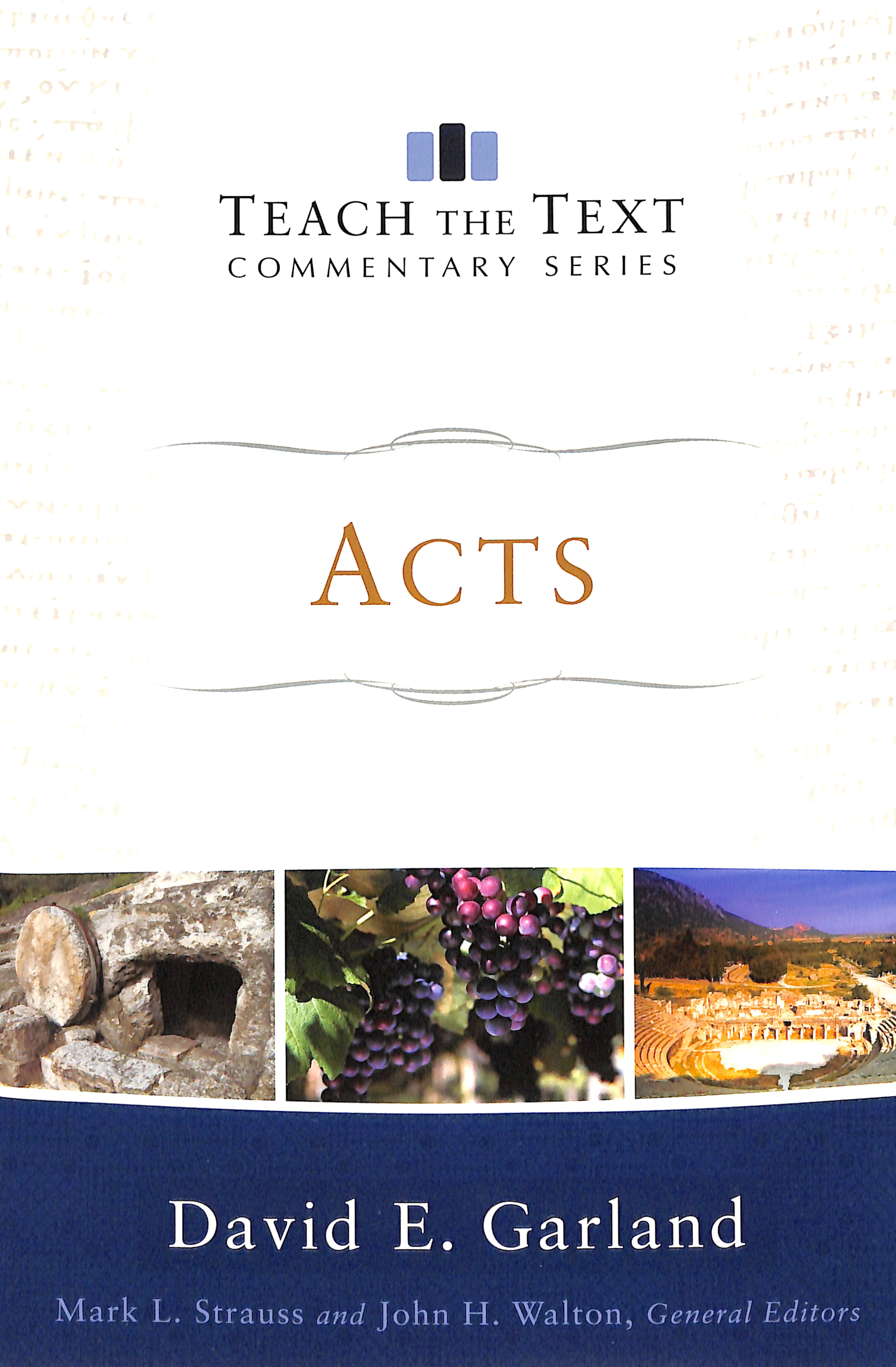 Acts (Teach The Text Commentary Series)