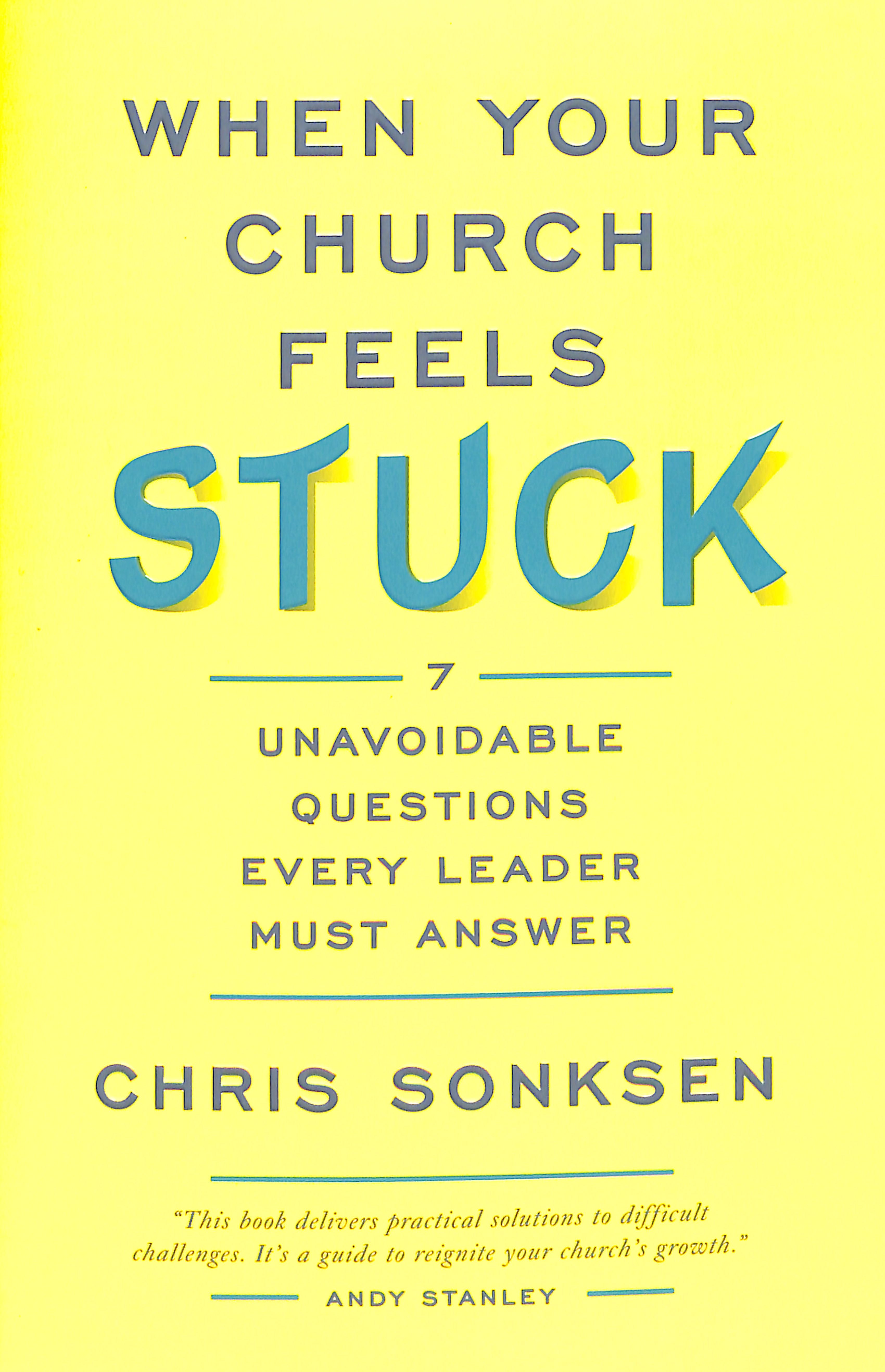 When Your Church Feels Stuck: 7 Unavoidable Questions Every Leader Must Answer