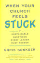 When Your Church Feels Stuck: 7 Unavoidable Questions Every Leader Must Answer