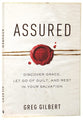 Assured: Discover Grace, Let Go of Guilt and Rest in Your Salvation
