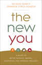 The New You: A Guide to Better Physical, Mental, Emotional, and Spiritual Wellness