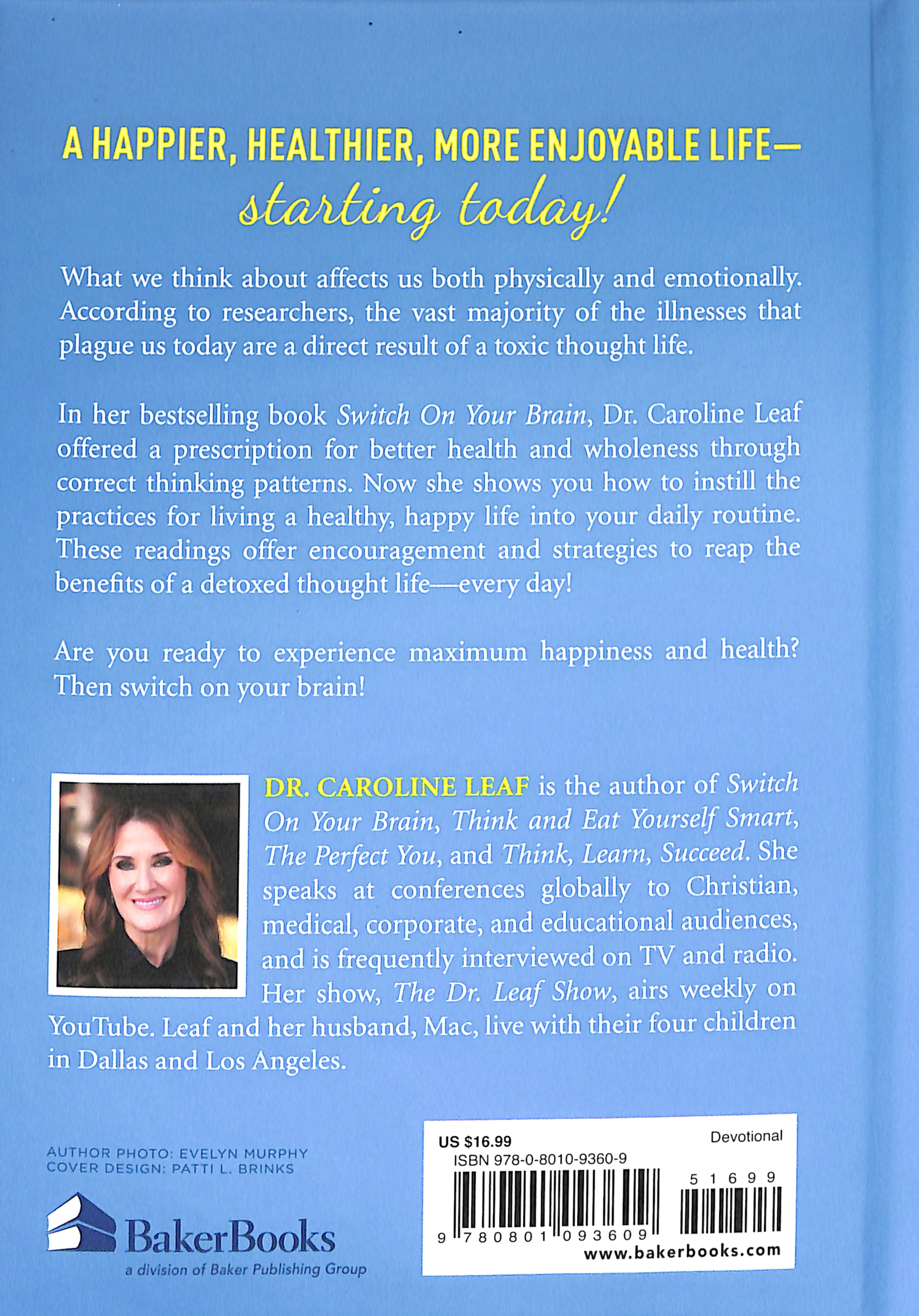 Switch on Your Brain Every Day: 365 Devotions For Peak Happiness, Thinking, and Health