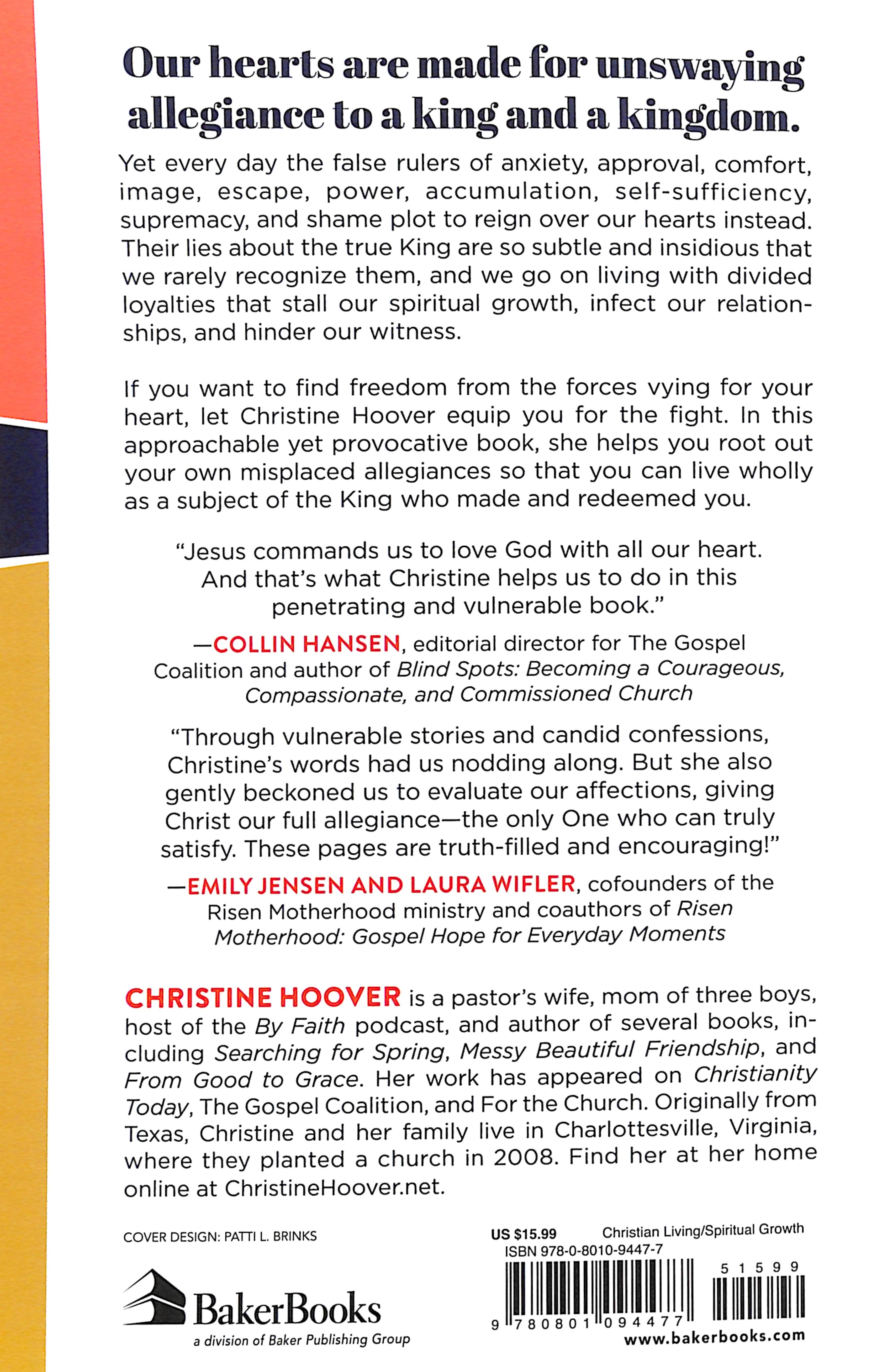 With All Your Heart: Living Joyfully Through Allegiance to King Jesus