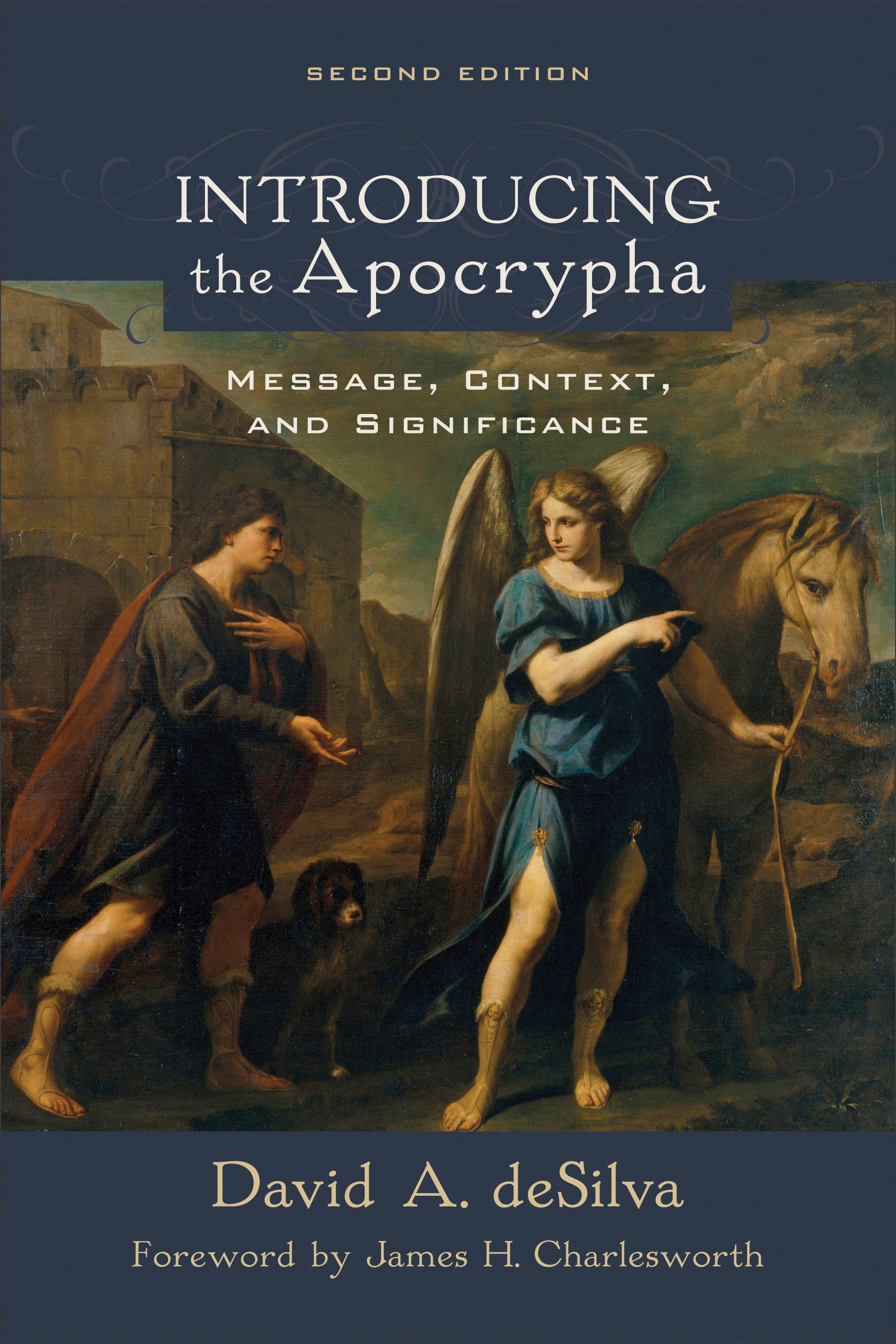 Introducing the Apocrypha: Message, Context and Significance (Second Edition)
