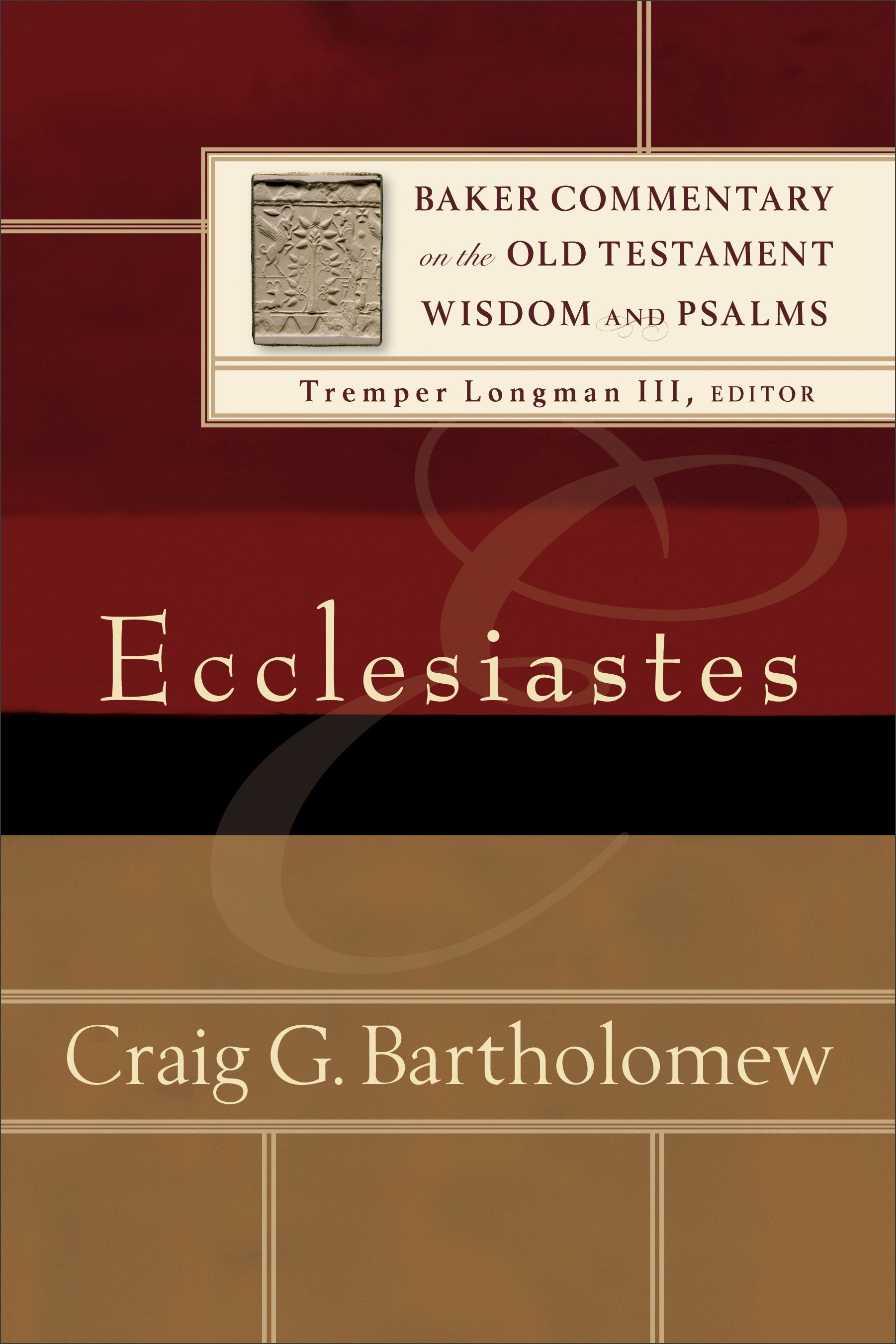 Ecclesiastes (Baker Commentary On The Old Testament Wisdom And Psalms Series)
