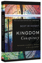 Kingdom Conspiracy: Returning to the Radical Mission of the Local Church