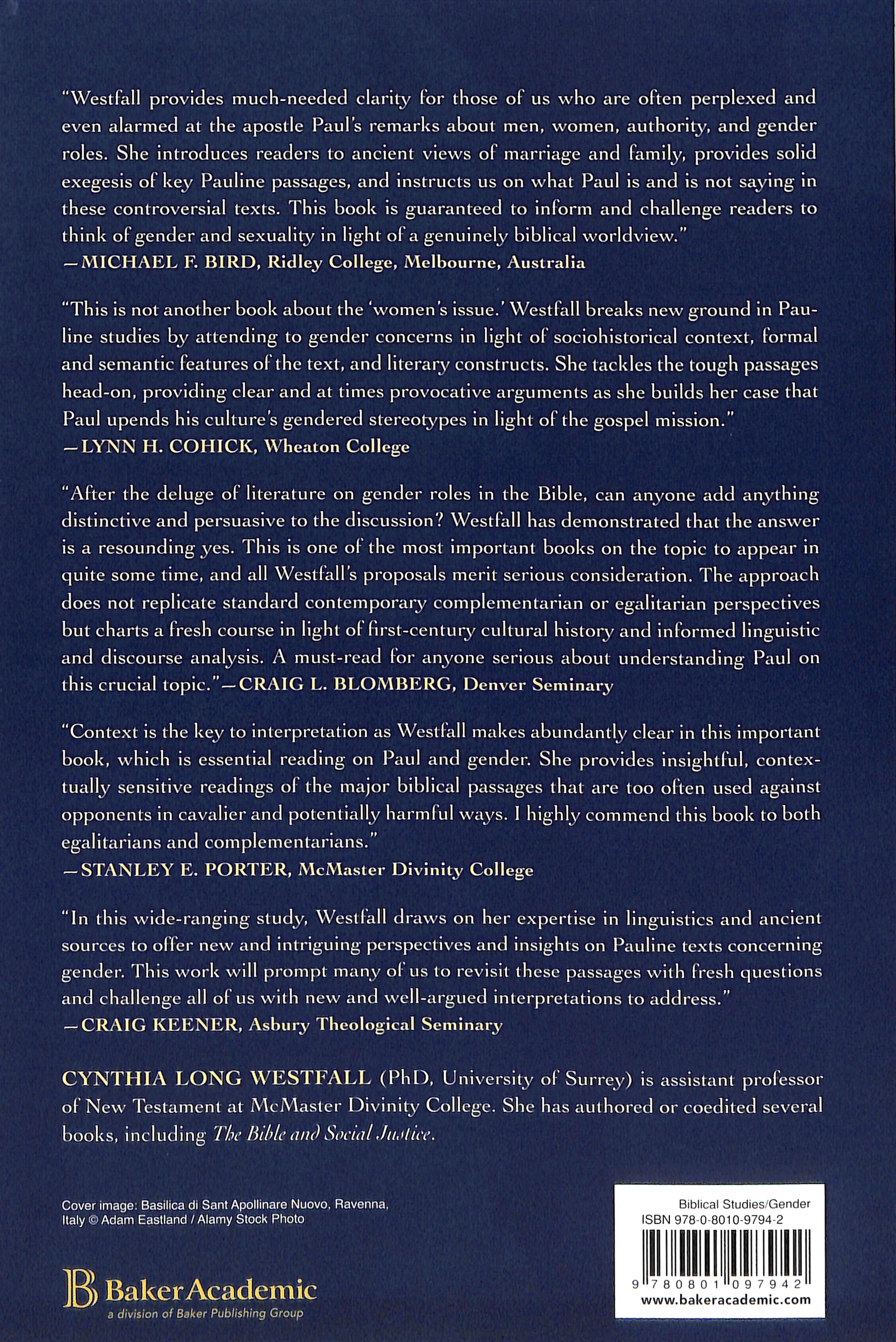 Paul and Gender: Reclaiming the Apostle's Vision For Men and Women in Christ