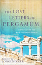 The Lost Letters of Pergamum: A Story From the New Testament World (2nd Edition)