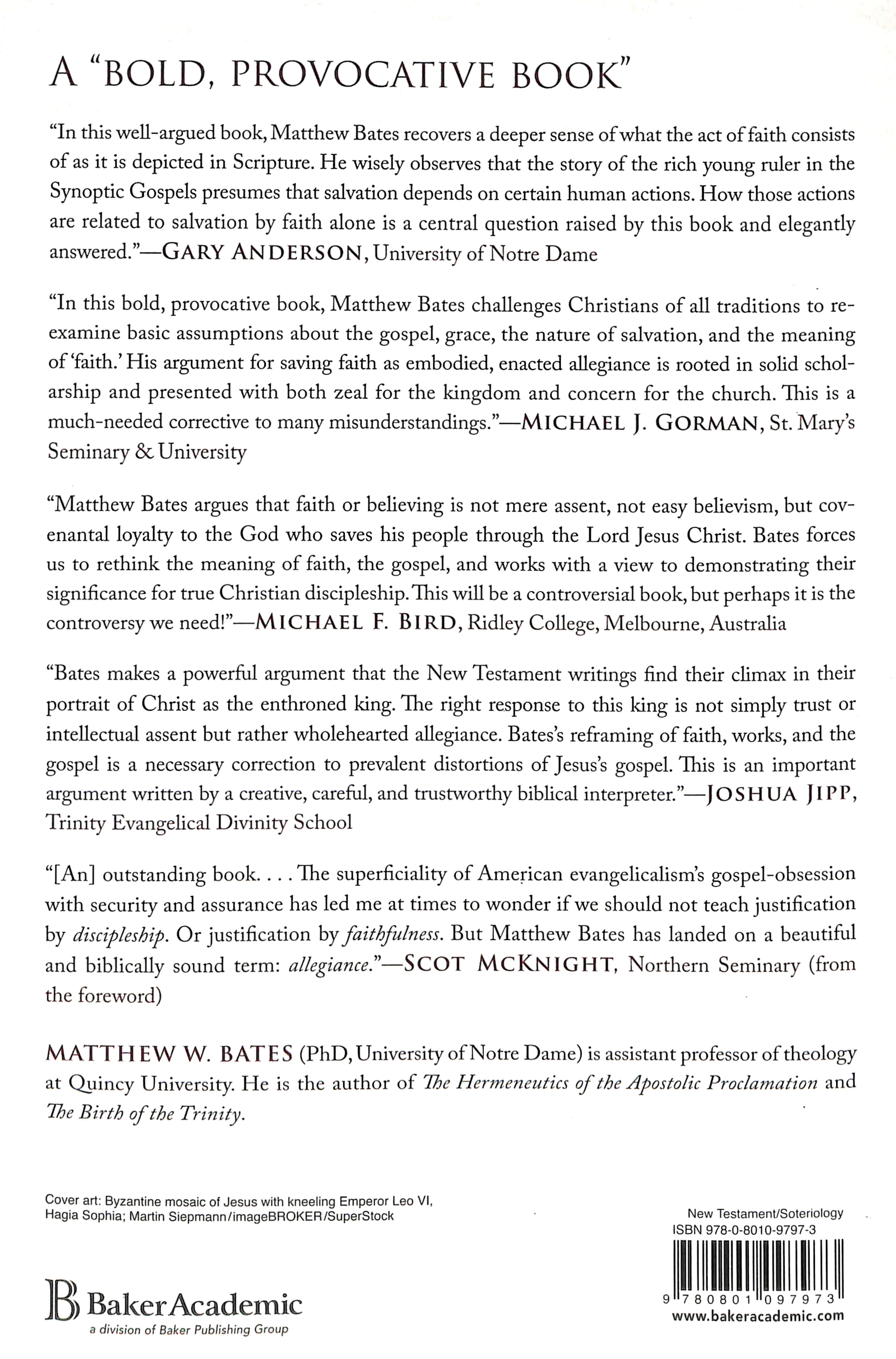 Salvation By Allegiance Alone: Rethinking Faith, Works, and the Gospel of Jesus the King