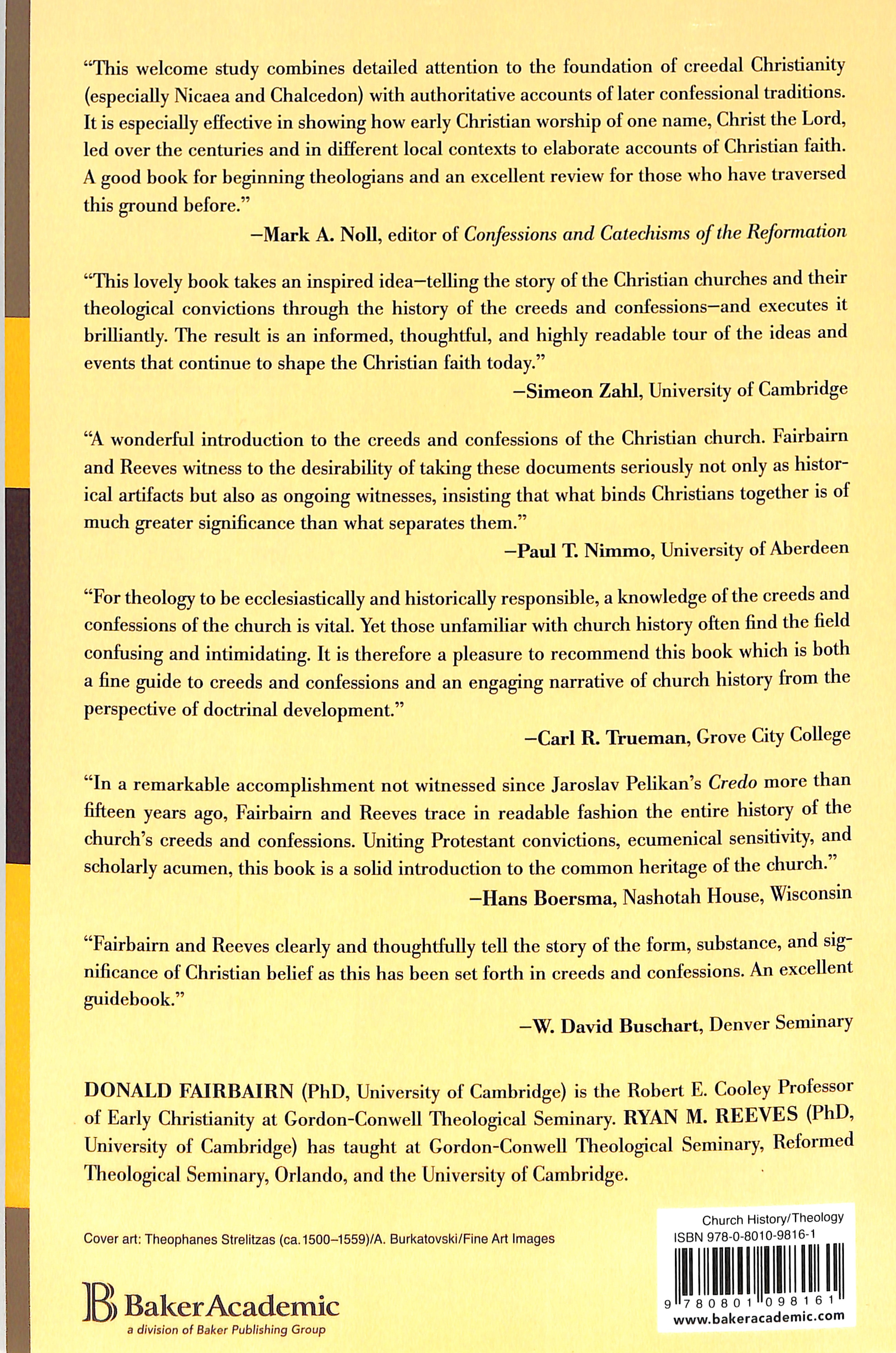 The Story of Creeds and Confessions: Tracing the Development of the Christian Faith