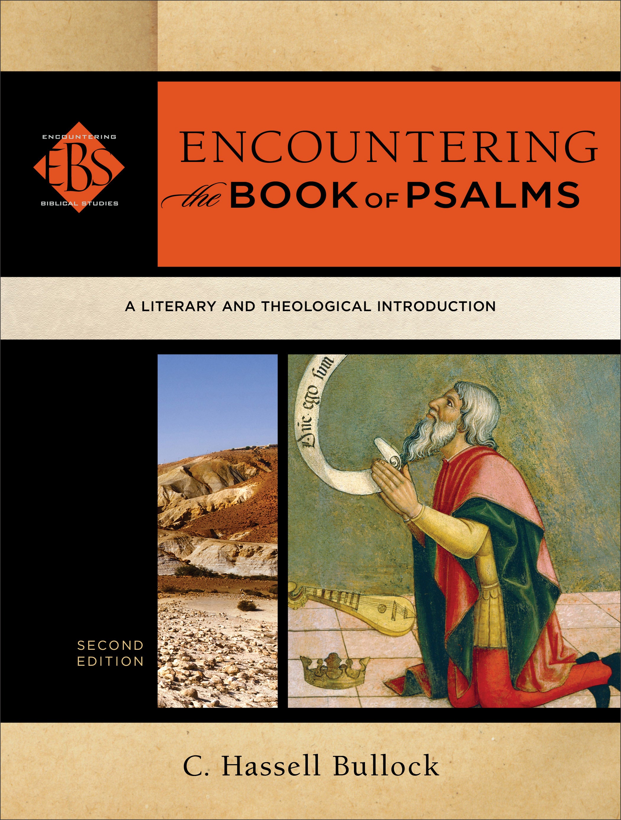Encountering the Book of Psalms : A Literary and Theological Introduction (2nd Edition) (Encountering Biblical Studies Series)